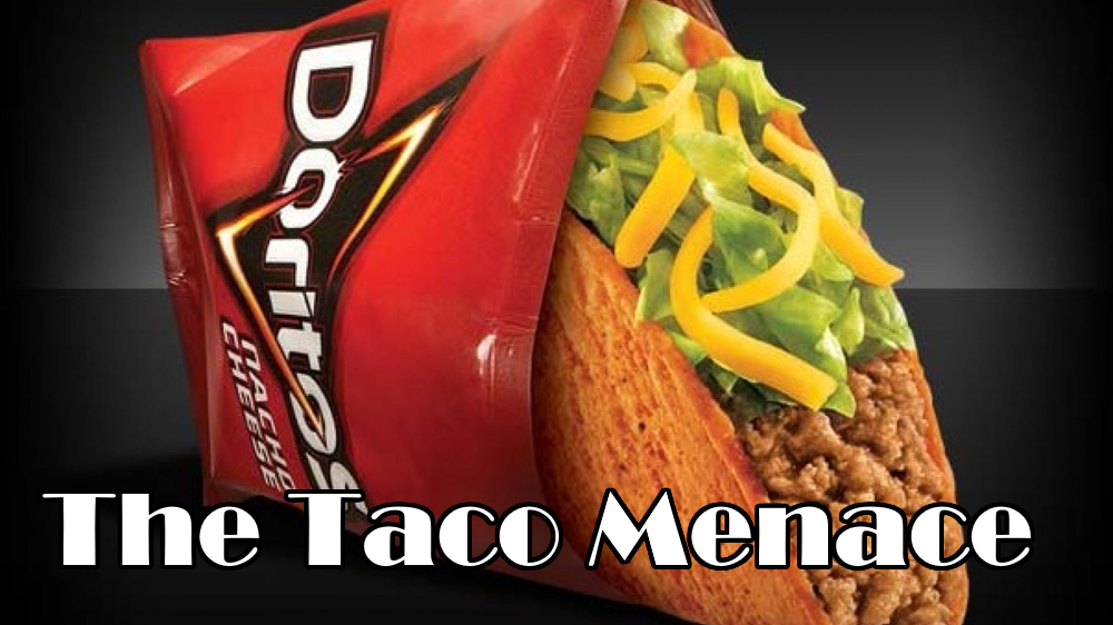 The Taco Menace